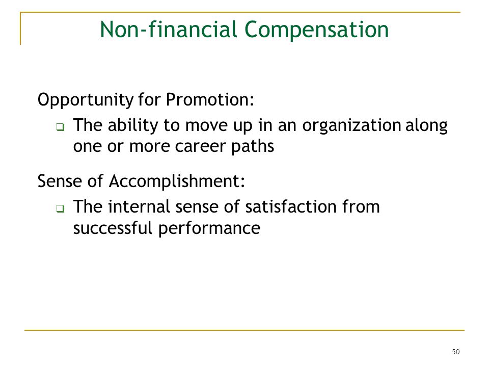 The effect of non financial compensation on